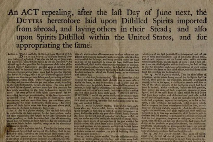 An Act Repealing the Duties on Distilled Spirits, March 3, 1791. (The Gilder Lehrman Institute of American History)