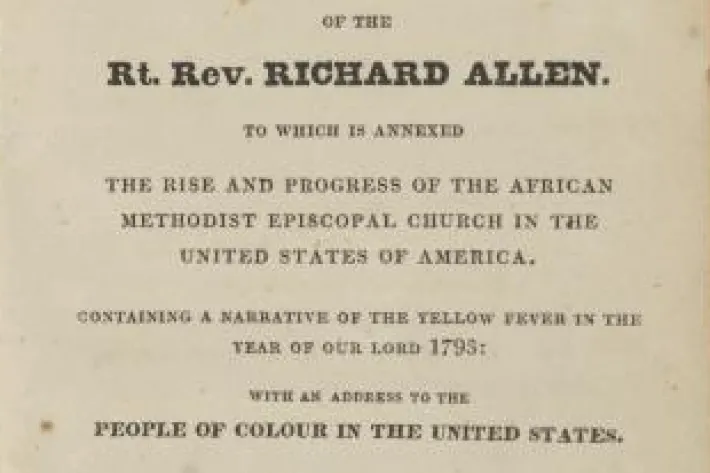 The Life, Experience, and Gospel Labours of the Rt. Rev. Richard Allen, Philadelphia: Martin & Boden, 1833