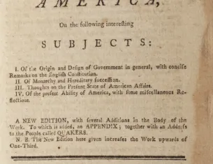 "Common Sense: Addressed to the Inhabitants of America" by Thomas Paine (The Gilder Lehrman Institute of American History, GLC08643)