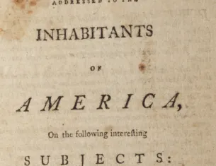 "Common Sense: Addressed to the Inhabitants of America" by Thomas Paine (The Gilder Lehrman Institute of American History, GLC08643)